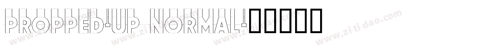 Propped-Up Normal字体转换